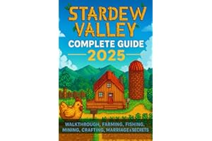 Stardew Valley: Complete Guide 2025 – Walkthrough, Farming, Fishing, Mining, Crafting, Marriage & Secrets