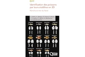 Identification des poissons par leurs otolithes en 3D: Manche et mer du Nord (Guide pratique) (French Edition)