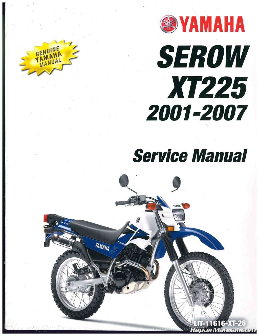 LIT-11616-XT-26 2001 ? 2007 Yamaha XT225 Serow Motorcycle Service Manual  Paperback – 2004