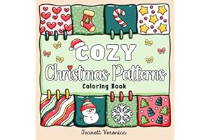 Cozy Christmas Patterns: Coloring Book with Bold and Easy Designs for Adults & Kids (Bold & Easy)
