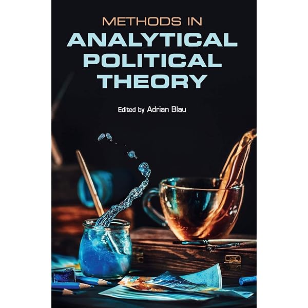 Formal Models of Domestic Politics (Analytical Methods for Social