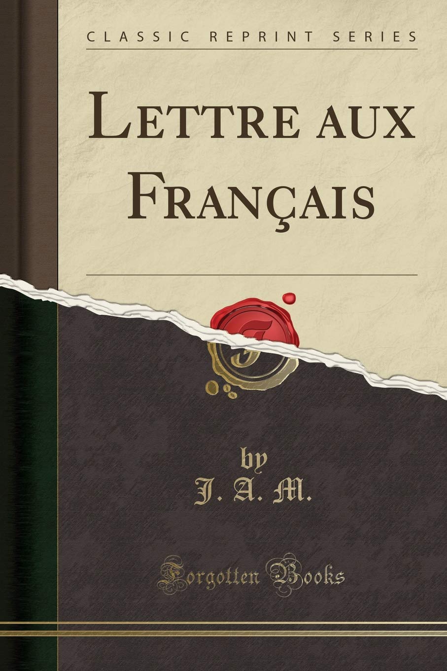 Lettre Aux Francais Classic Reprint Amazon Co Uk M