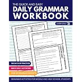 The Quick and Easy Daily Grammar Workbook: Grammar Activities for Middle and High School Students (Quick and Easy English Language Arts)