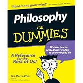 Philosophy For Dummies (For Dummies Series)