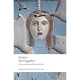 Six Tragedies (Oxford World's Classics)
