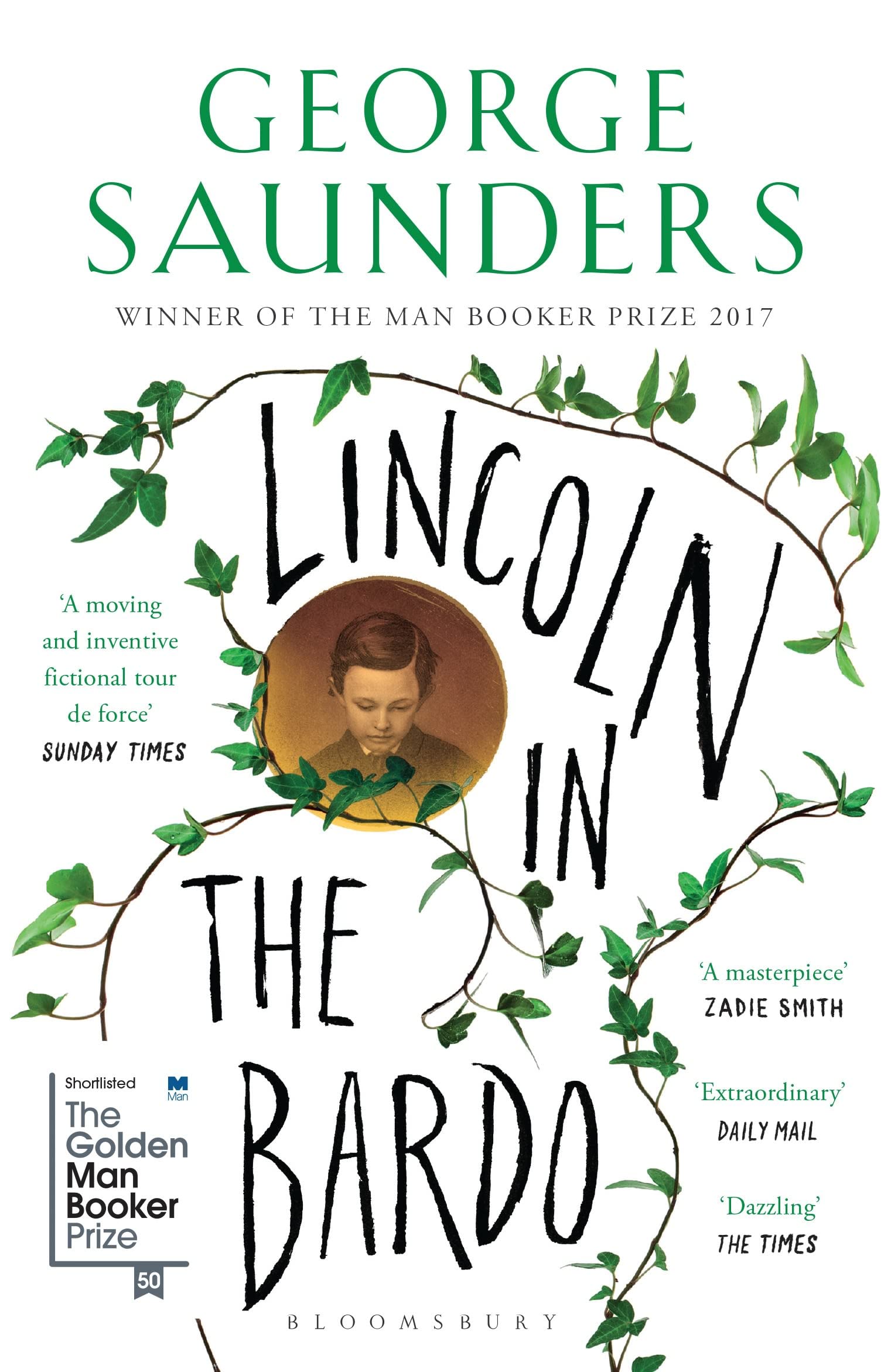 Lincoln in the Bardo: WINNER OF THE MAN BOOKER PRIZE 2017 (Bloomsbury Publishing)