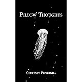 Pillow Thoughts