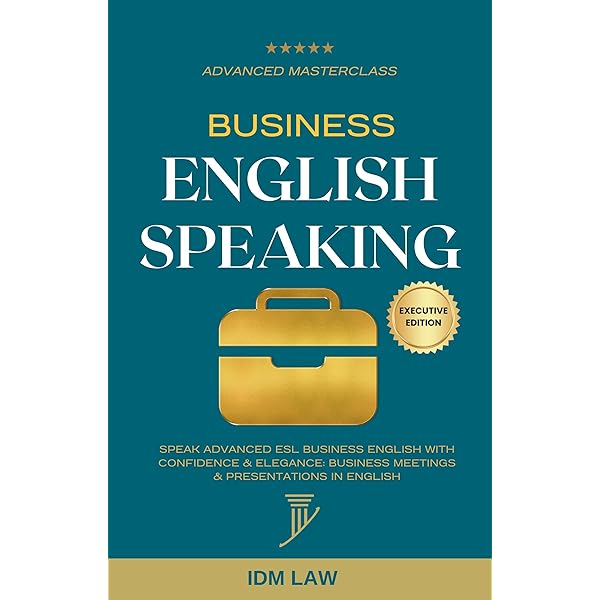 Strategic Business English: Leadership and Management- Mastering