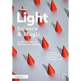 Light ― Science & Magic: An Introduction to Photographic Lighting
