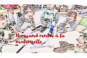 Normand rentre à la maternelle (L'enfance de Normand) (French Edition)
