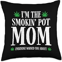 Amazon.com: Stoner Gifts & Weed Apparel Memes Puns-Weed Mom-Stoner ...