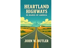 HEARTLAND HIGHWAYS: In Search of America