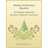 Holiday and Christmas Speeches - 50 Complete Speeches for Busy Corporate Executives book cover