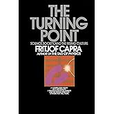 The Turning Point: Science, Society, and the Rising Culture