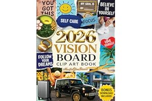 2026 vision board clip art book for women: Manifest Your Dreams with Over 300+ Curated Images, Inspirational Quotes, and Empowering Affirmations for ... Collage (Vision Board Supplies for Women)