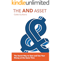 The AND Asset: The secret way to save and use your money at the same time book cover The AND Asset: The secret way to save and use your money at the same time book cover