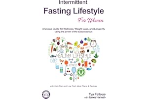 Intermittent Fasting Lifestyle for Women: A Unique Guide for Wellness, Weight Loss and Longevity using the power of the subco