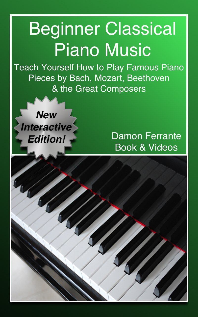 Beginner Classical Piano Music: Teach Yourself How