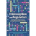 Interoception and Regulation: Teaching Skills of Body Awareness and Supporting Connection With Others