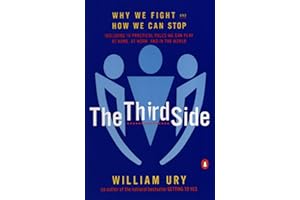The Third Side: Why We Fight and How We Can Stop