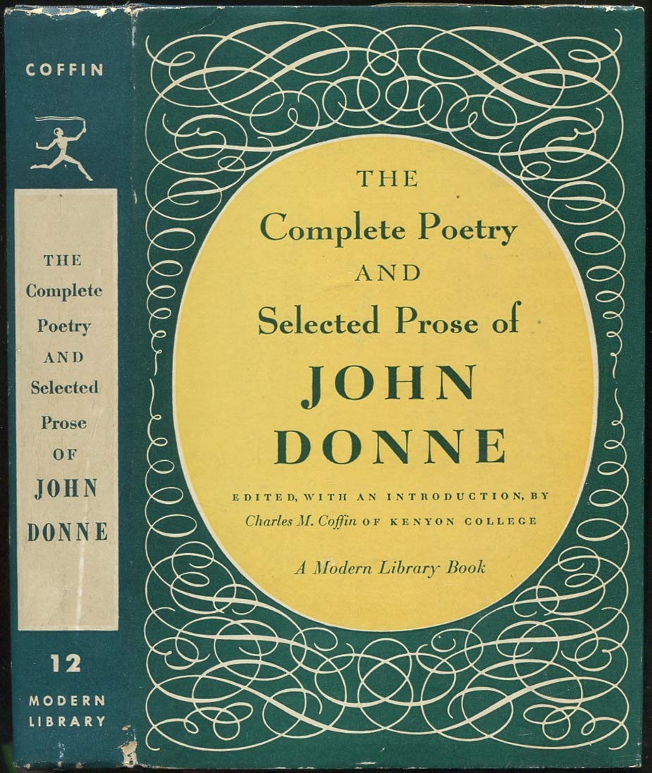 Complete Poetry And Selected Prose The Modern Library Of The World S Best Books 12 Donne John Amazon Com Books