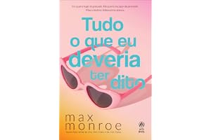 Tudo o que Eu Deveria Ter Dito