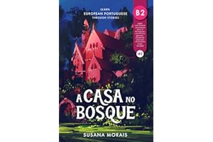 A casa no bosque: Learn European Portuguese through stories