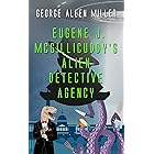 Eugene J. McGillicuddy's Alien Detective Agency (McGilliverse Book 1)