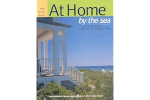 At Home by the Sea: Houses Designed for Living at the Water's Edge