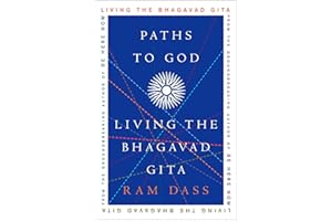 Paths to God: Living the Bhagavad Gita