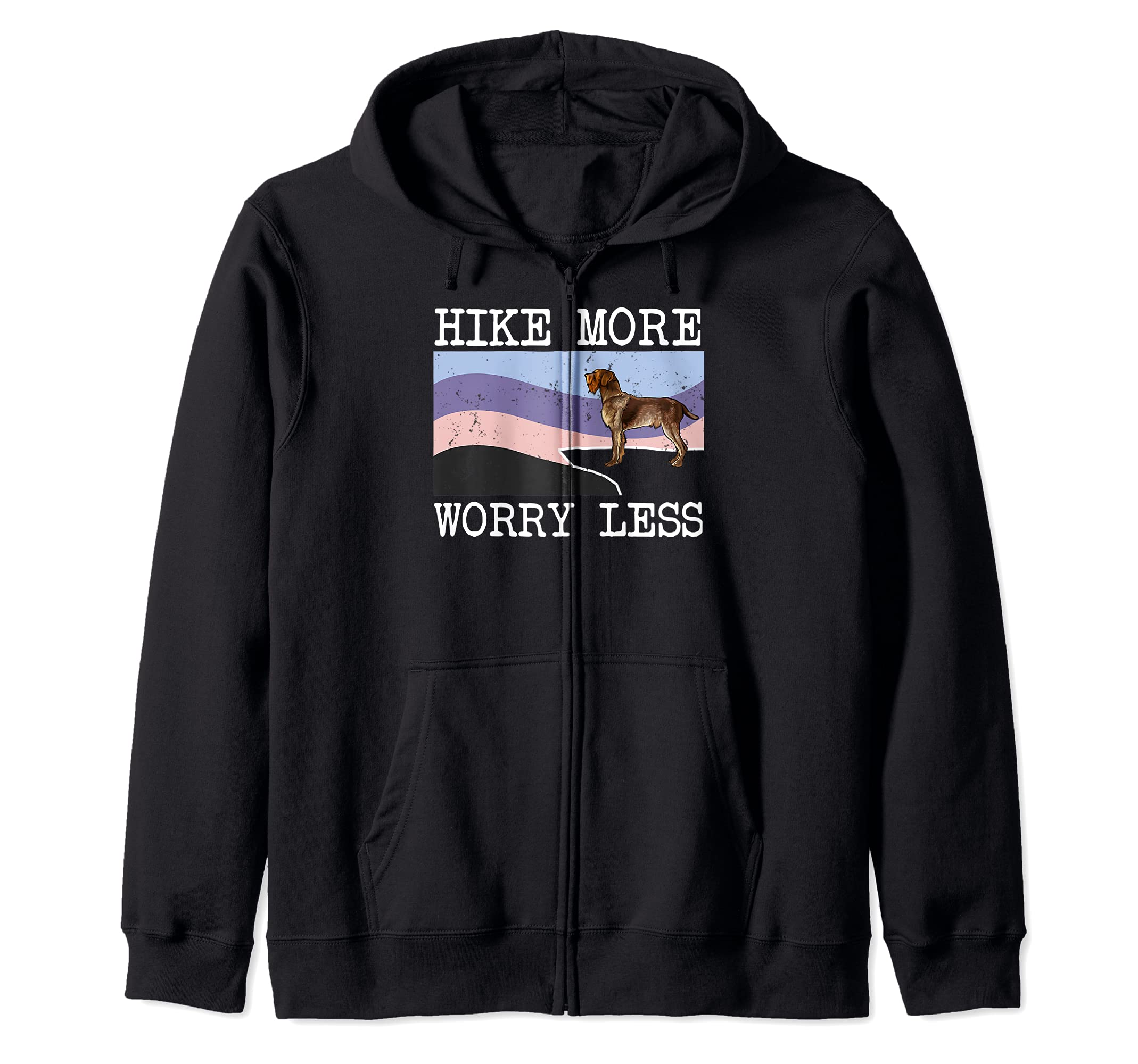 Wirehaired Pointing Griffon Hike More Worry Less Dog Hiking Zip Hoodie