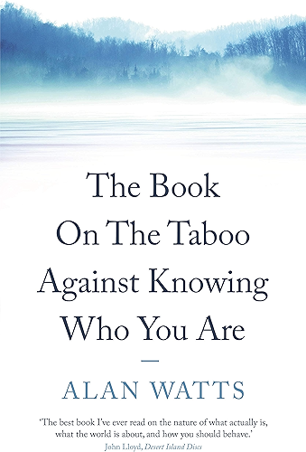 Download The Book on the Taboo Against Knowing Who You Are (English Edition) PDF