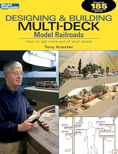 Download Designing & Building Multi-Deck Model Railroads: How to Get More Out of Your Space PDF