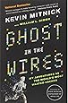 Ghost in the Wires: My Adventures as the World's Most Wanted Hacker