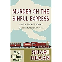 Murder on the Sinful Express (Miss Fortune World: Sinful Stories Book 7) book cover