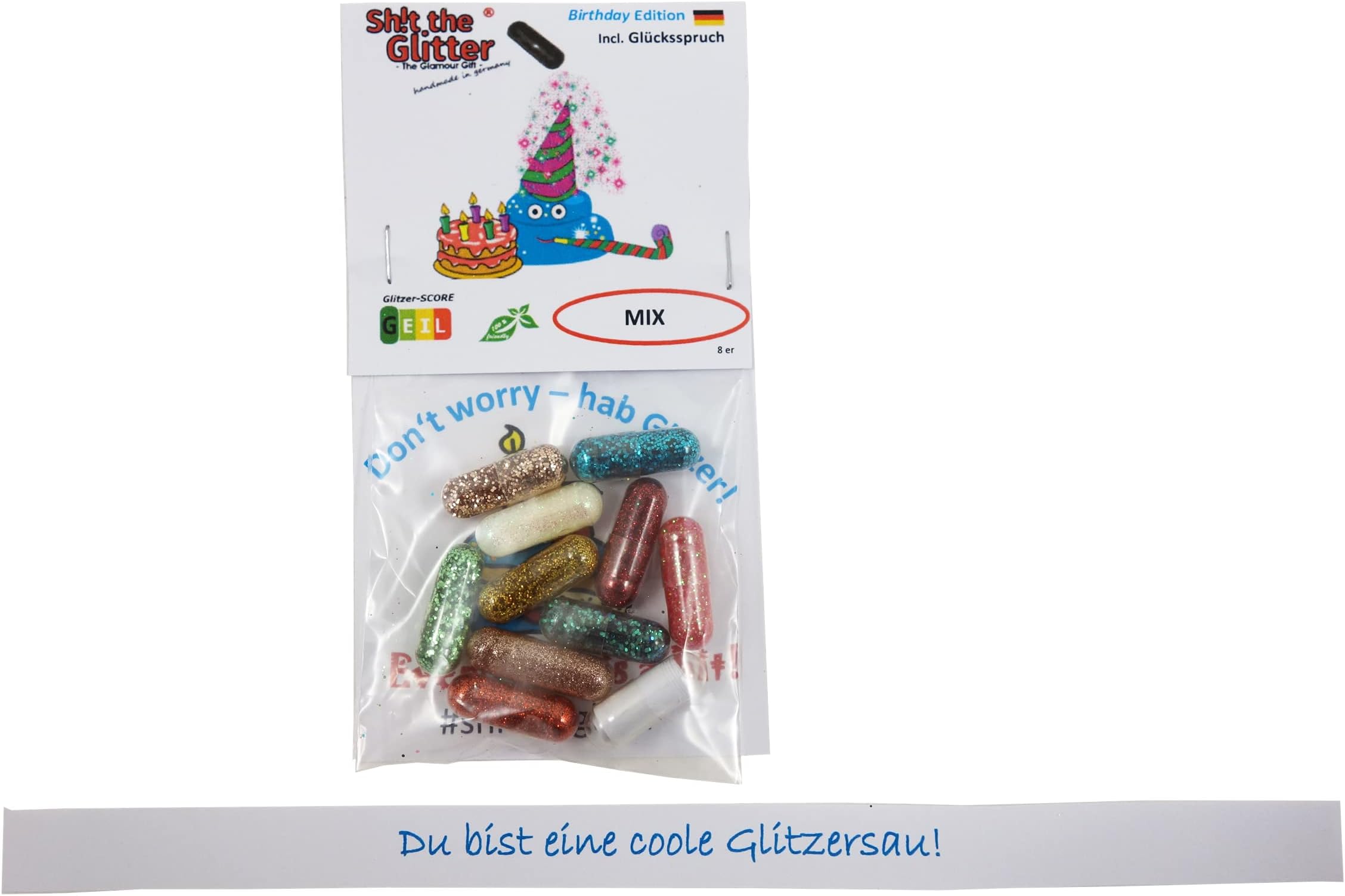 Shit The Glitter® - Birthday Edition/Nice Birthdaygift/Cool Jokeitem/w. a Birthdaywish