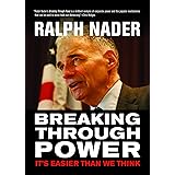 Breaking Through Power: It's Easier Than We Think (City Lights Open Media)