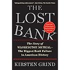 The Lost Bank: The Story of Washington Mutual-The Biggest Bank Failure in American History