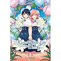 Kiss and White Lily for My Dearest Girl Vol. 4 book cover