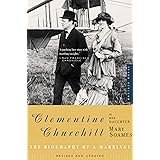 Clementine Churchill: The Biography of a Marriage