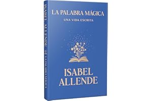 La palabra mágica: Una vida escrita / Story Telling. A Writting Life