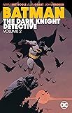 Batman: The Dark Knight Detective Vol. 2