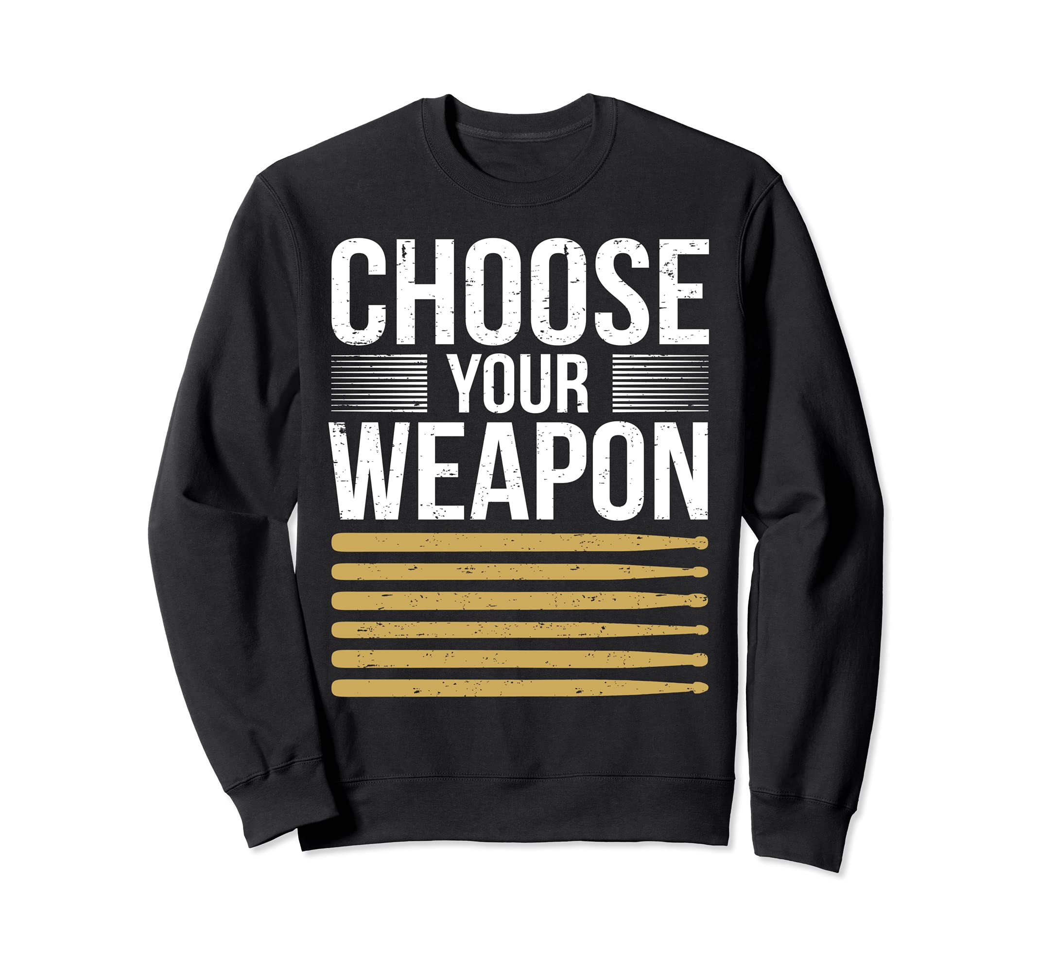 Cool Drummer Drumming Stick Drums Percussion I Choose Sweatshirt