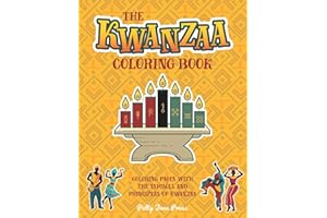 Kwanzaa Coloring Book: For Kids And Adults | Simple, Easy and Large Pages To Color | Kwanzaa Gift For Kids