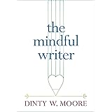 The Mindful Writer