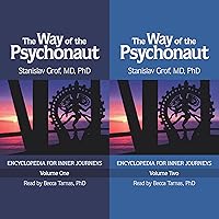 The Way of the Psychonaut Vol. 1: Encyclopedia for Inner Journeys