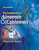 The Guidebook for Linemen and Cablemen