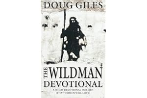 The Wildman Devotional: A 50-Day Devotional for Men