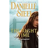 The Right Time: A Novel