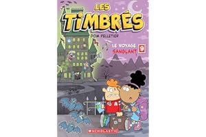 Les timbrés : N˚ 9 - Le voyage sanglant